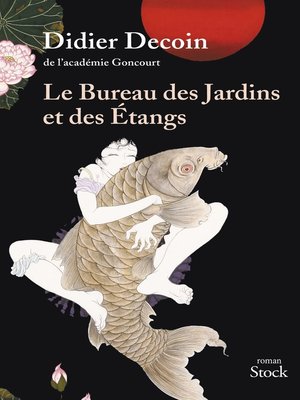 cover image of Le bureau des jardins et des étangs